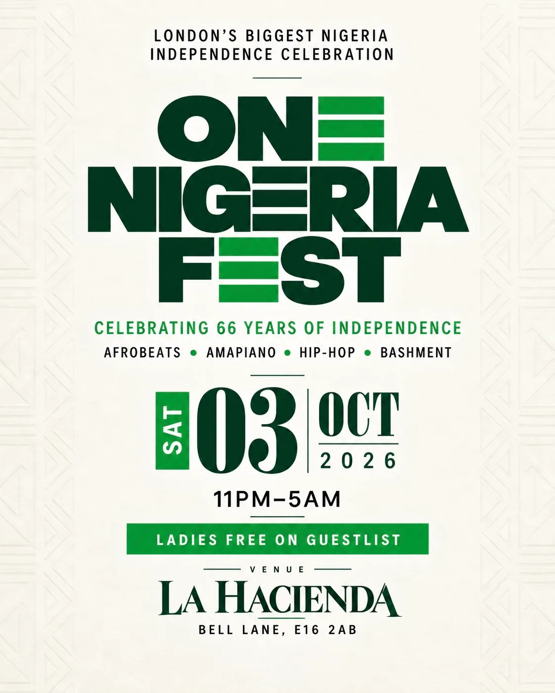 ONE NIGERIA FEST (OFFICIAL NIGERIAN INDEPENDENCE PARTY)