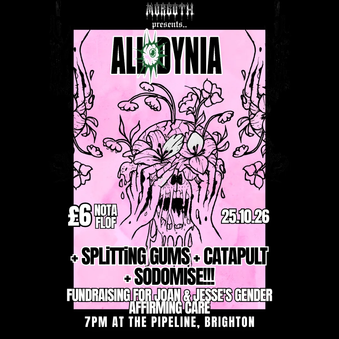 ALLODYNIA + SPLITTING GUMS + MORE..