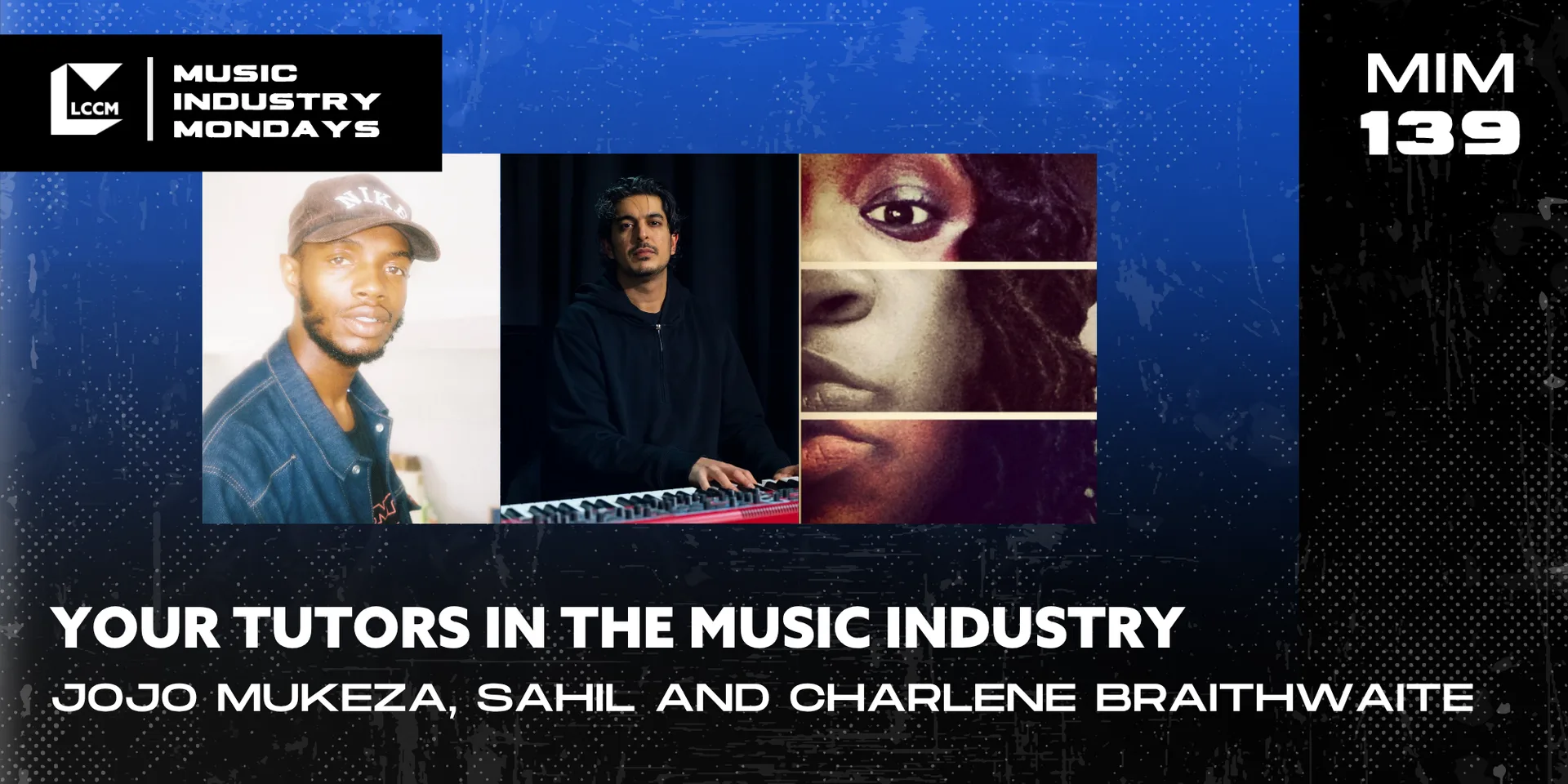 Music Industry Monday: Your Tutors In The Music Industry at London College of Contemporary Music (LCCM)