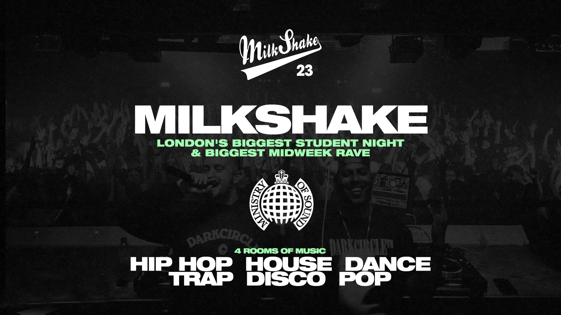 Milkshake, Ministry of Sound | London's Biggest Student Night 🔥 October 13th 2026 🌍 at Ministry of Sound