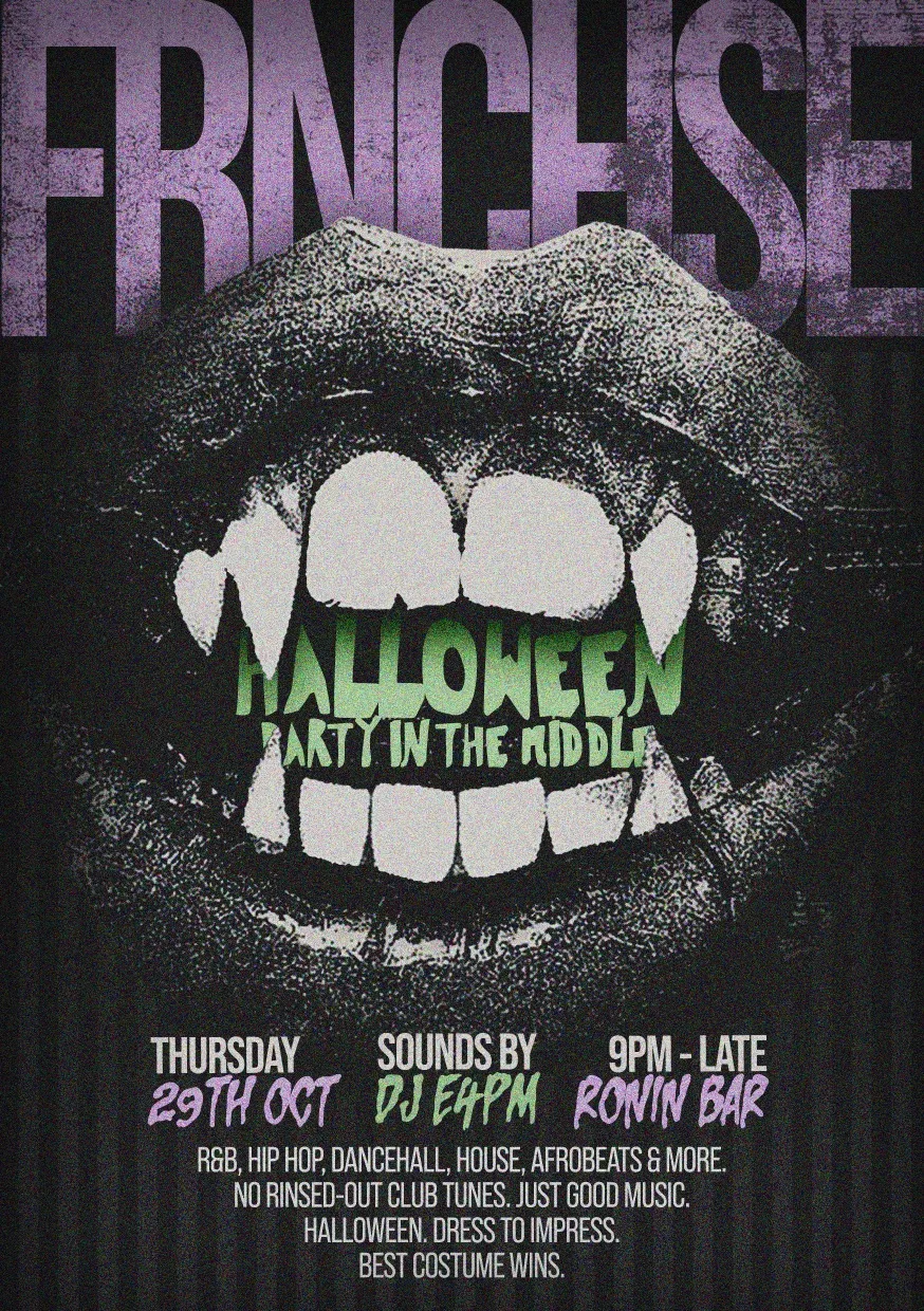 FRNCHSE - HALLOWEEN PARTY IN THE MIDDLE at Ronin Bar