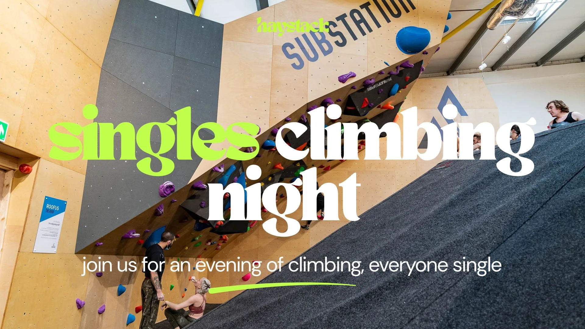 HAYSTACK DATING | SUBSTATION CLIMBING GYM BRIXTON | SATURDAY DECEMBER 12TH at Substation Brixton