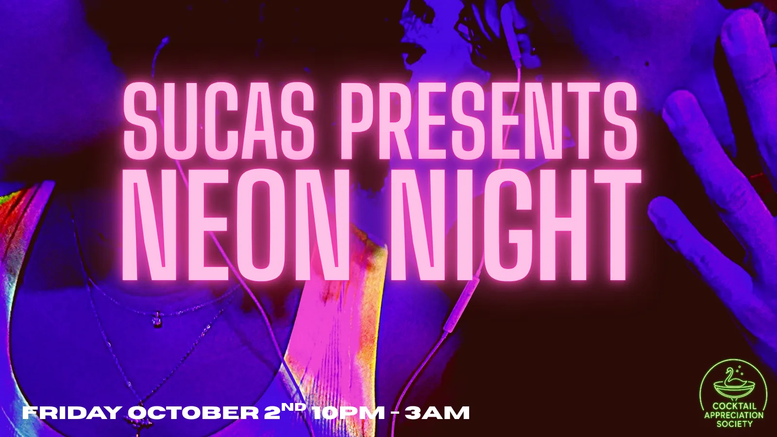 SUCAS NEON NIGHT!! at Sin City