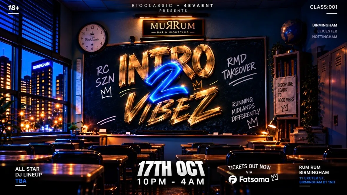 RMD MIDLANDS TOUR CLASS 001 (BIRMINGHAM): INTRO2VIBEZ at RumRum VIP Bar & Lounge
