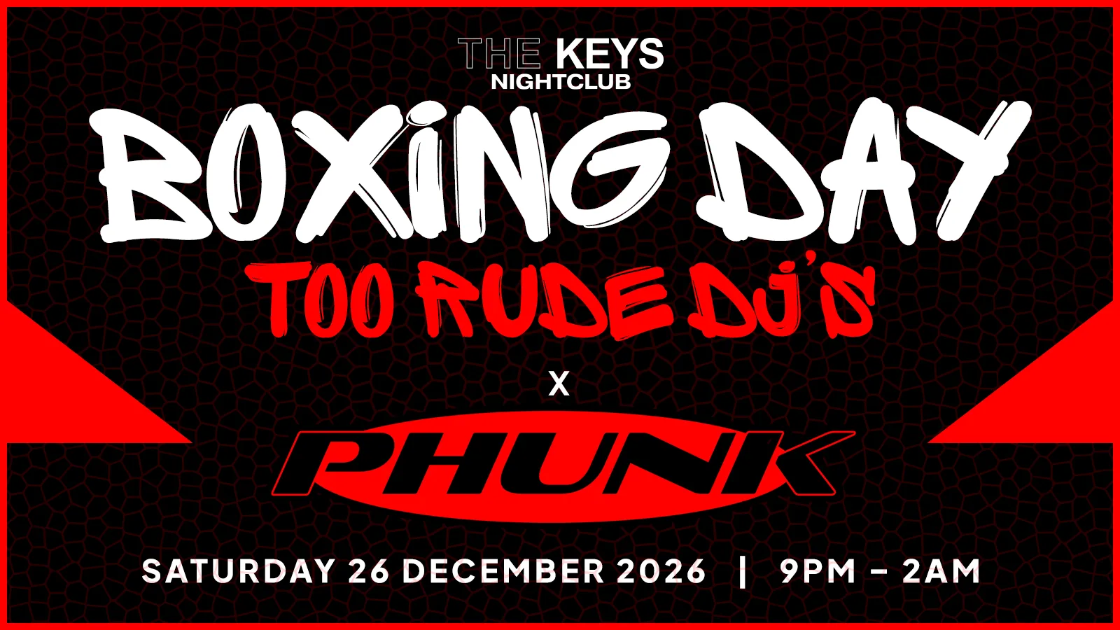 TOO RUDE X PHUNK at The Keys Nightclub