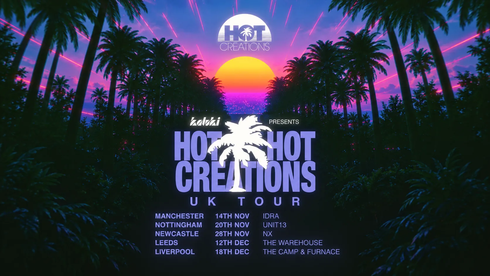 Hot Creations | Leeds at The Warehouse