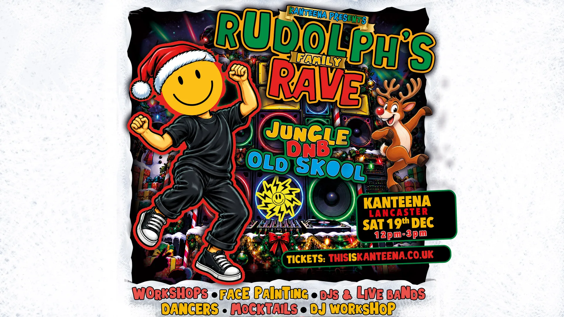 Rudolph’s Family Rave // DnB, Jungle & Old Skool House at Kanteena