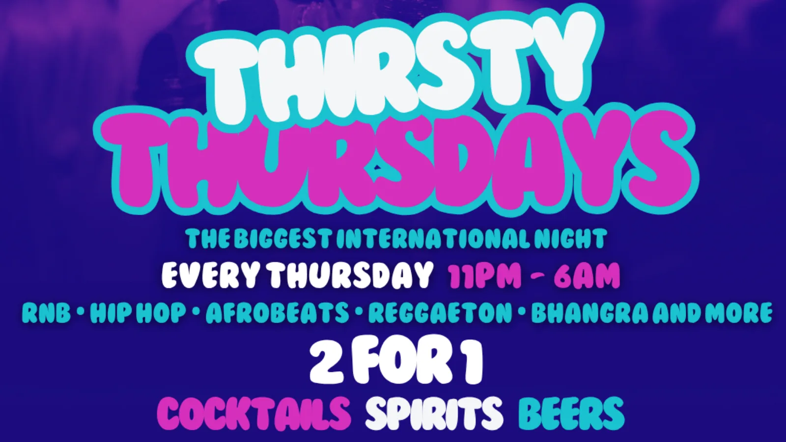 🔥 THIRSTY THURSDAYS - SOPHY BAR -  LEICESTER'S BIGGEST STUDENT  NIGHT at Sophy.