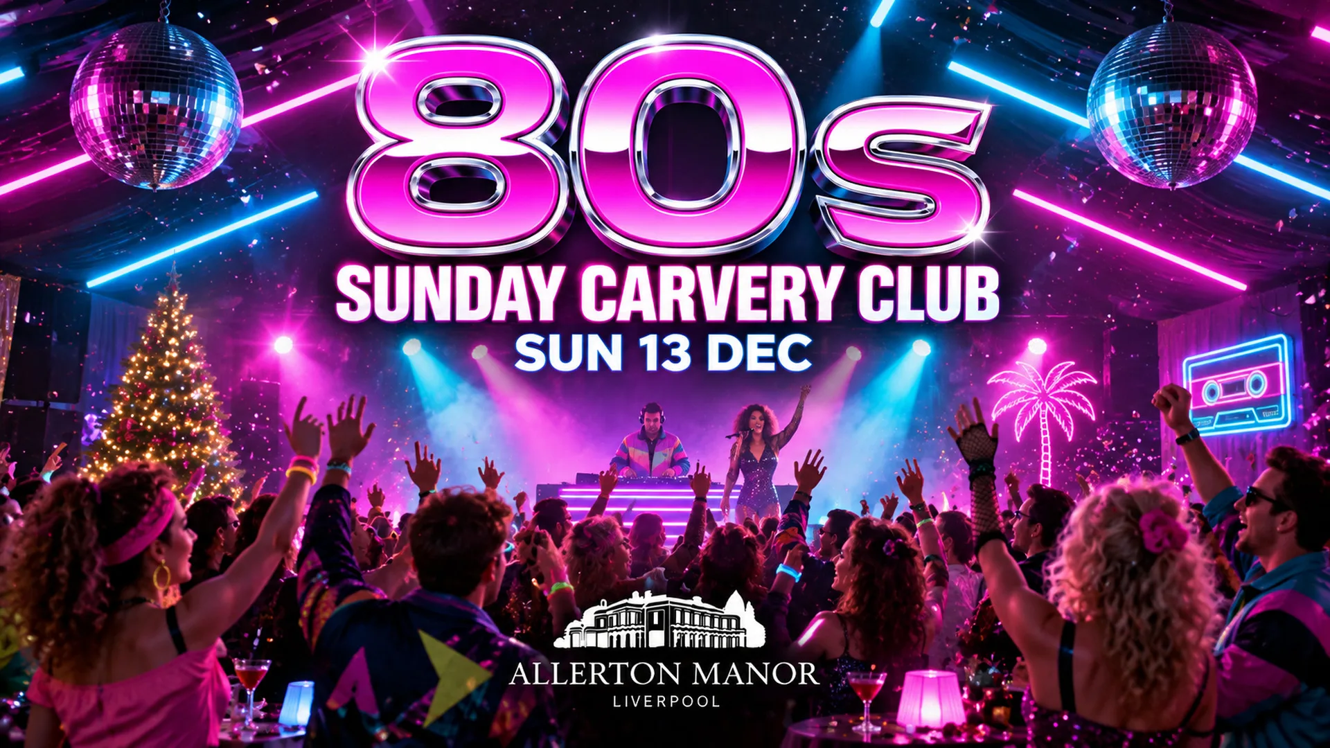 Sunday Carvery Club · The 80s · Sitting 1 at Allerton Manor