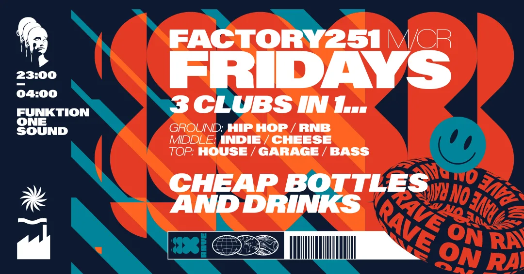 FACTORY 251 FRIDAYS at FAC251 - Factory Manchester