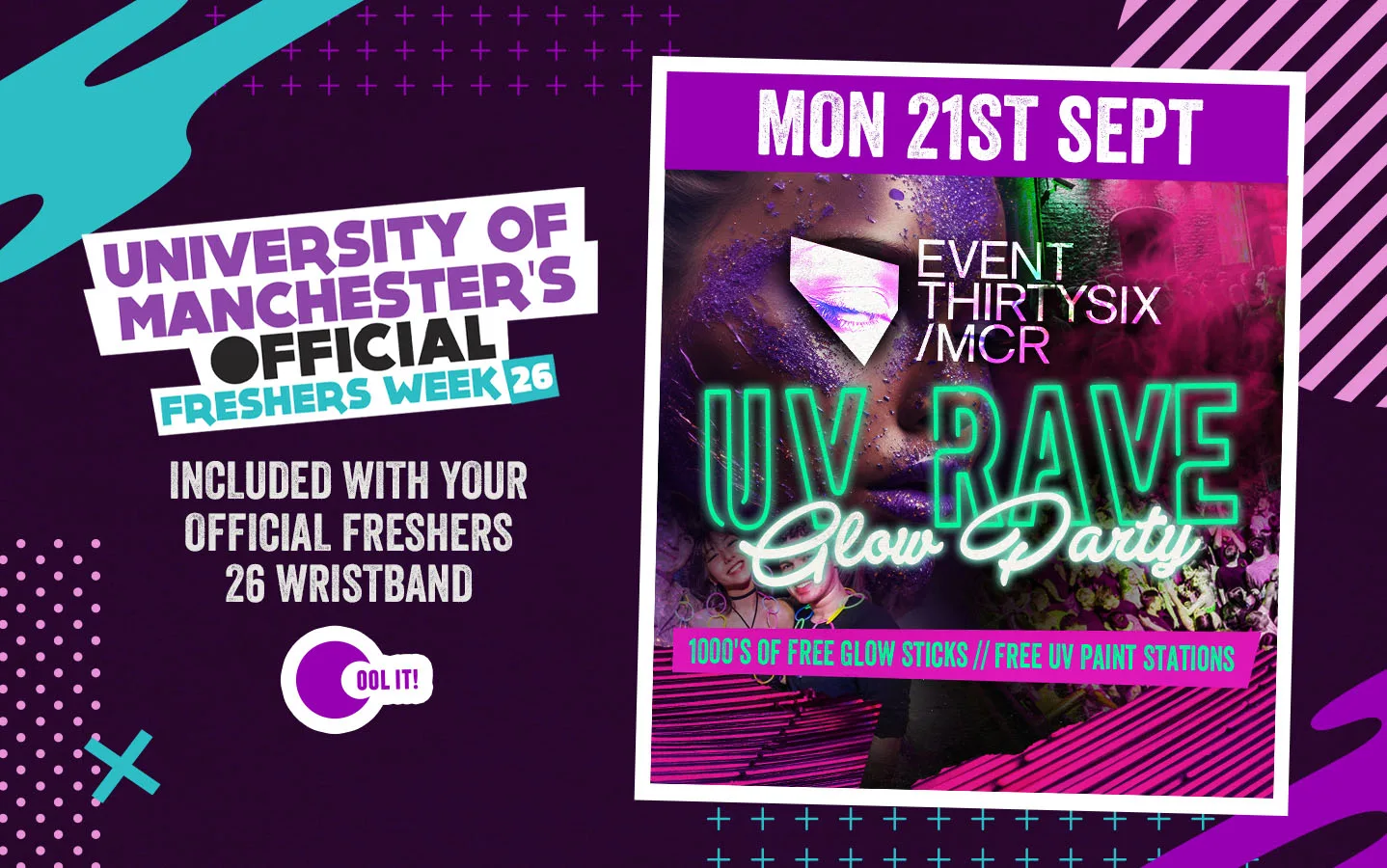 OFFICIAL UOM FRESHERS DAY 2 - EVENT 3 - THE FRESHERS UV RAVE ⭐️🟧🟪🟨🌐