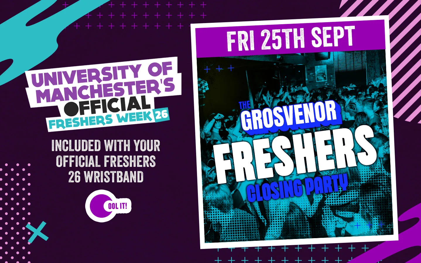 OFFICIAL UOM FRESHERS DAY 6 - EVENT 1: OFFICIAL FRESHERS CLOSING PARTY at The Grosvenor Manchester
