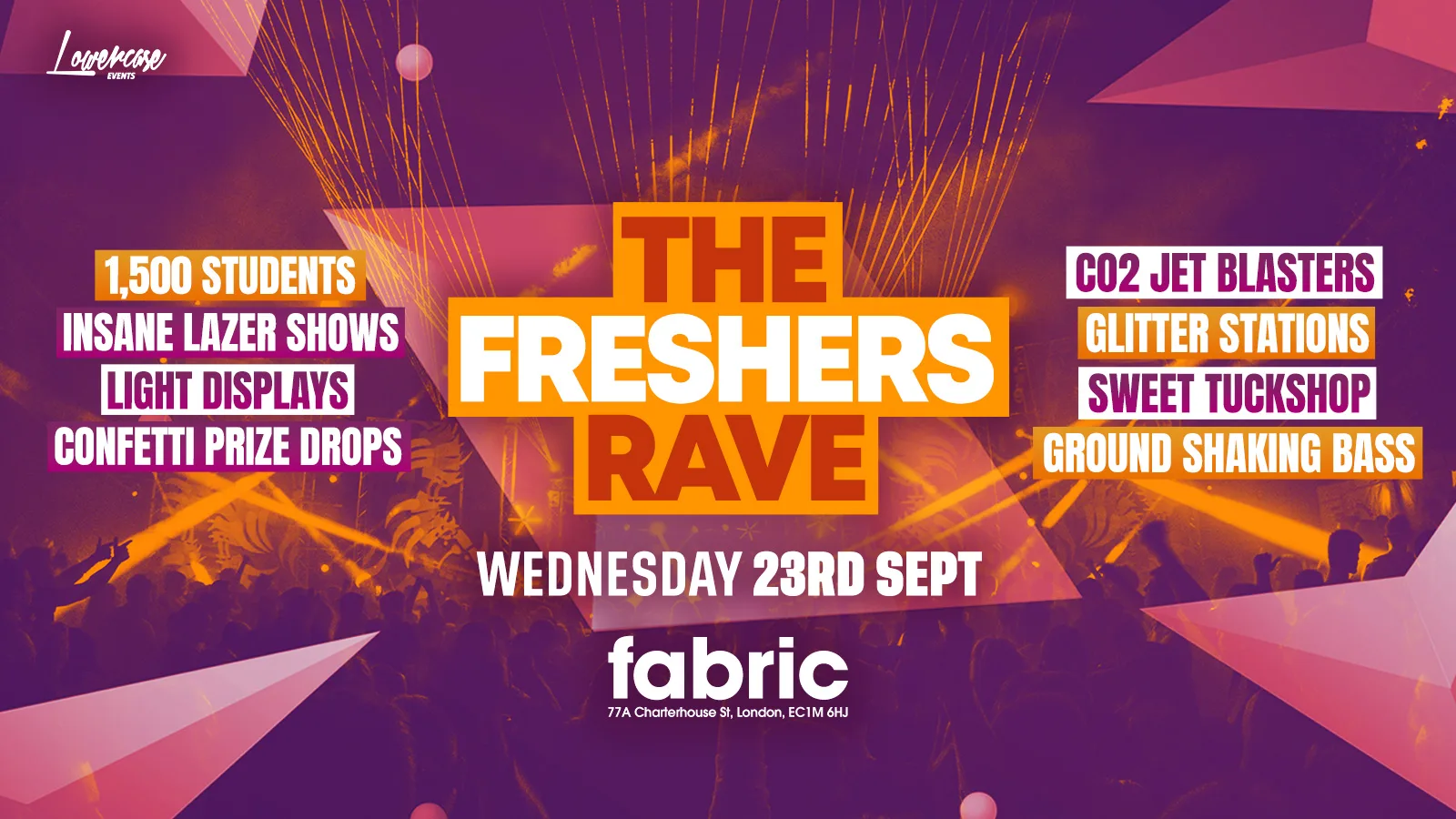 THE FRESHERS RAVE @ FABRIC! - LONDON FRESHERS WEEK 2026 at fabric London