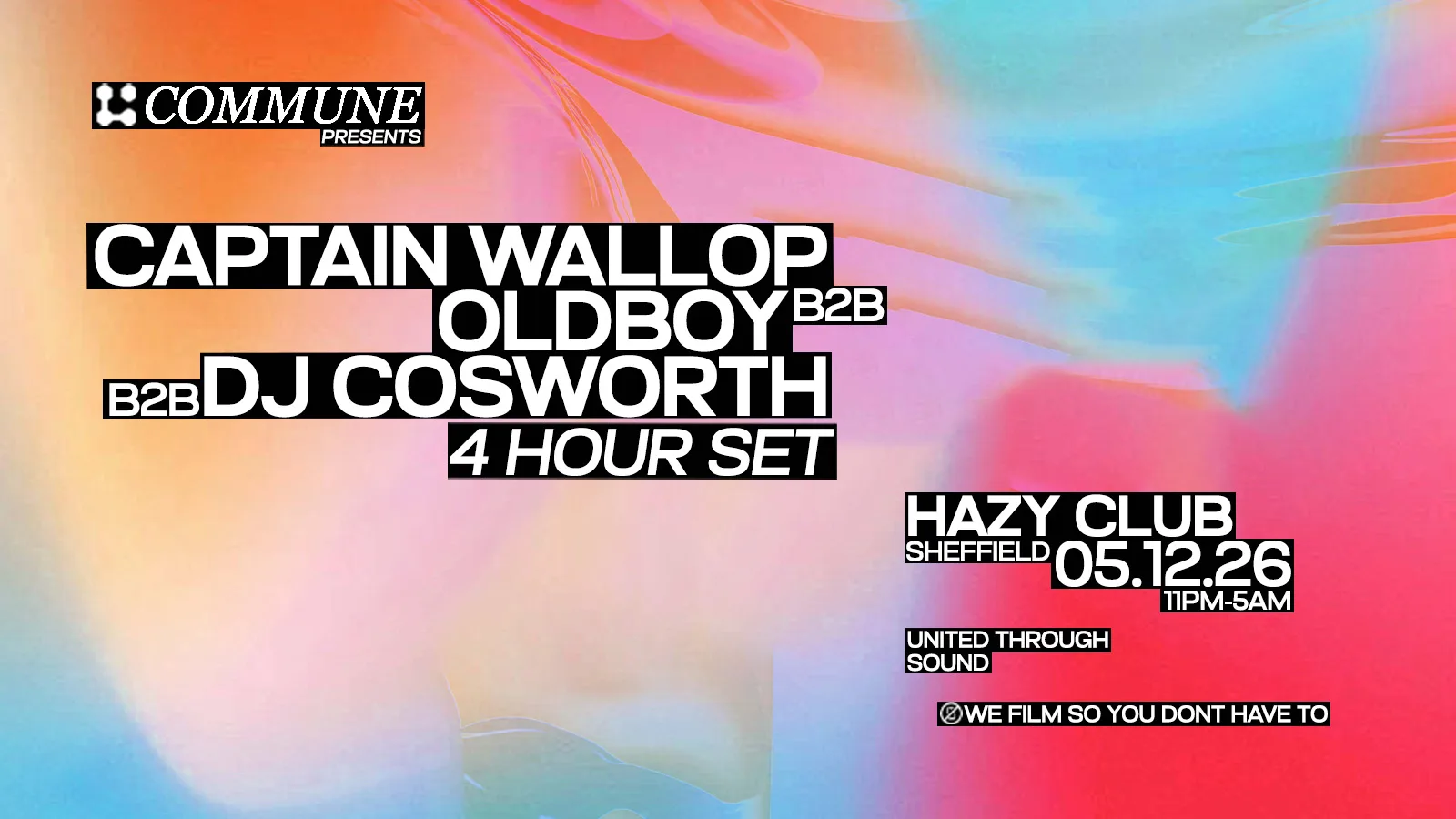 Commune Presents: Captain Wallop b2b Oldboy b2b Dj Cosworth - 4 Hour Set