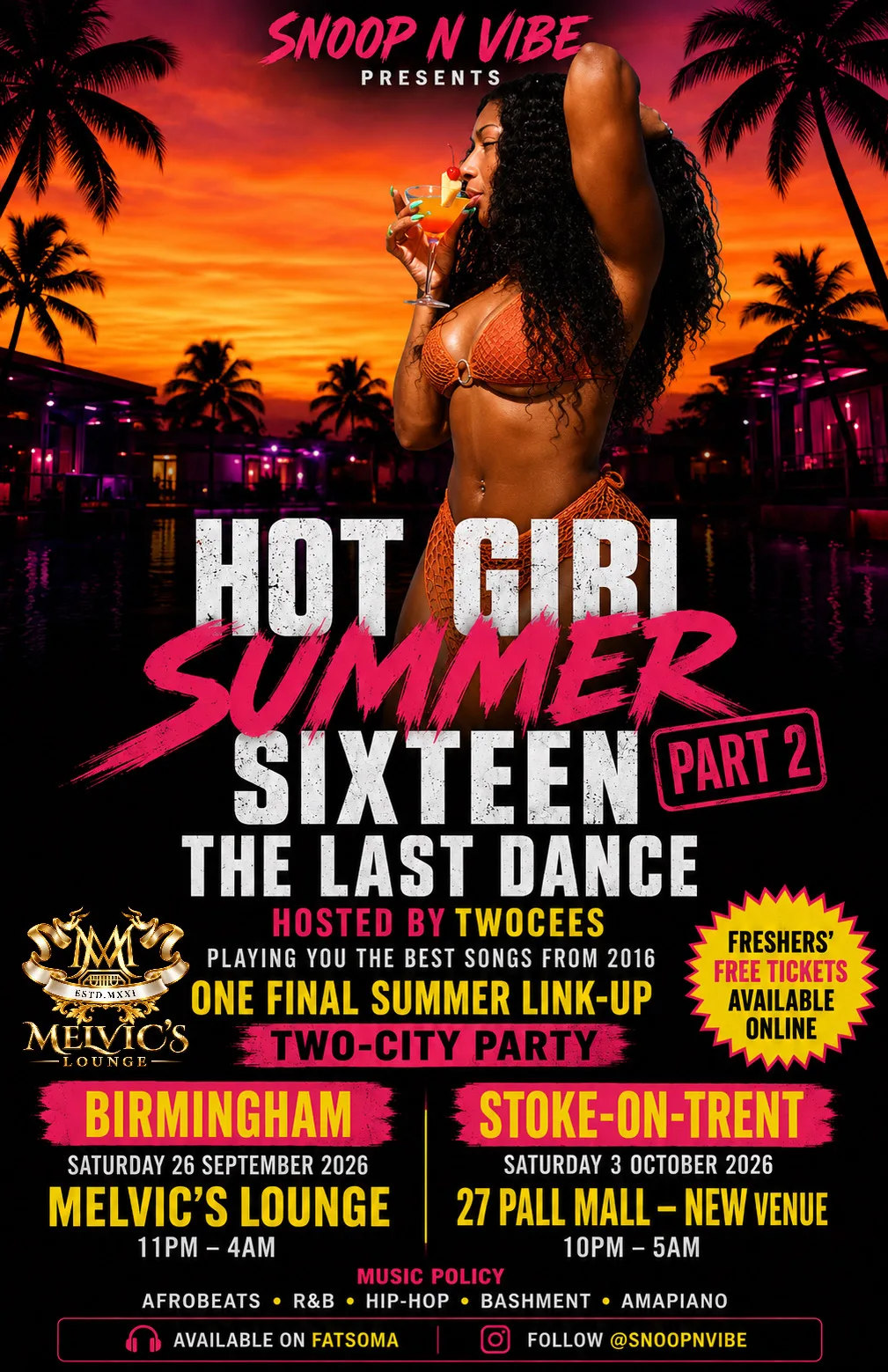 HOT GIRL SUMMER SIXTEEN BIRMINGHAM  FRESHERS