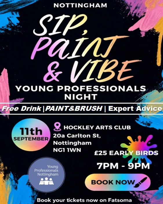 SIP, PAINT & VIBE 🎨🍸🍺💃🏻 - Nottingham Young Professionals