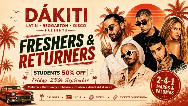 Dakiti - Belfast's biggest Latin and Reggaeton Party at Sixty6