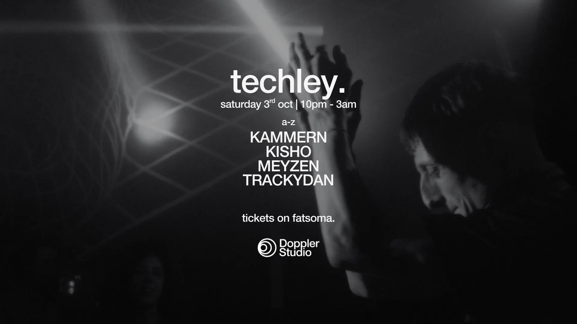 TECHLEY. @ Doppler Studio at Doppler Studio