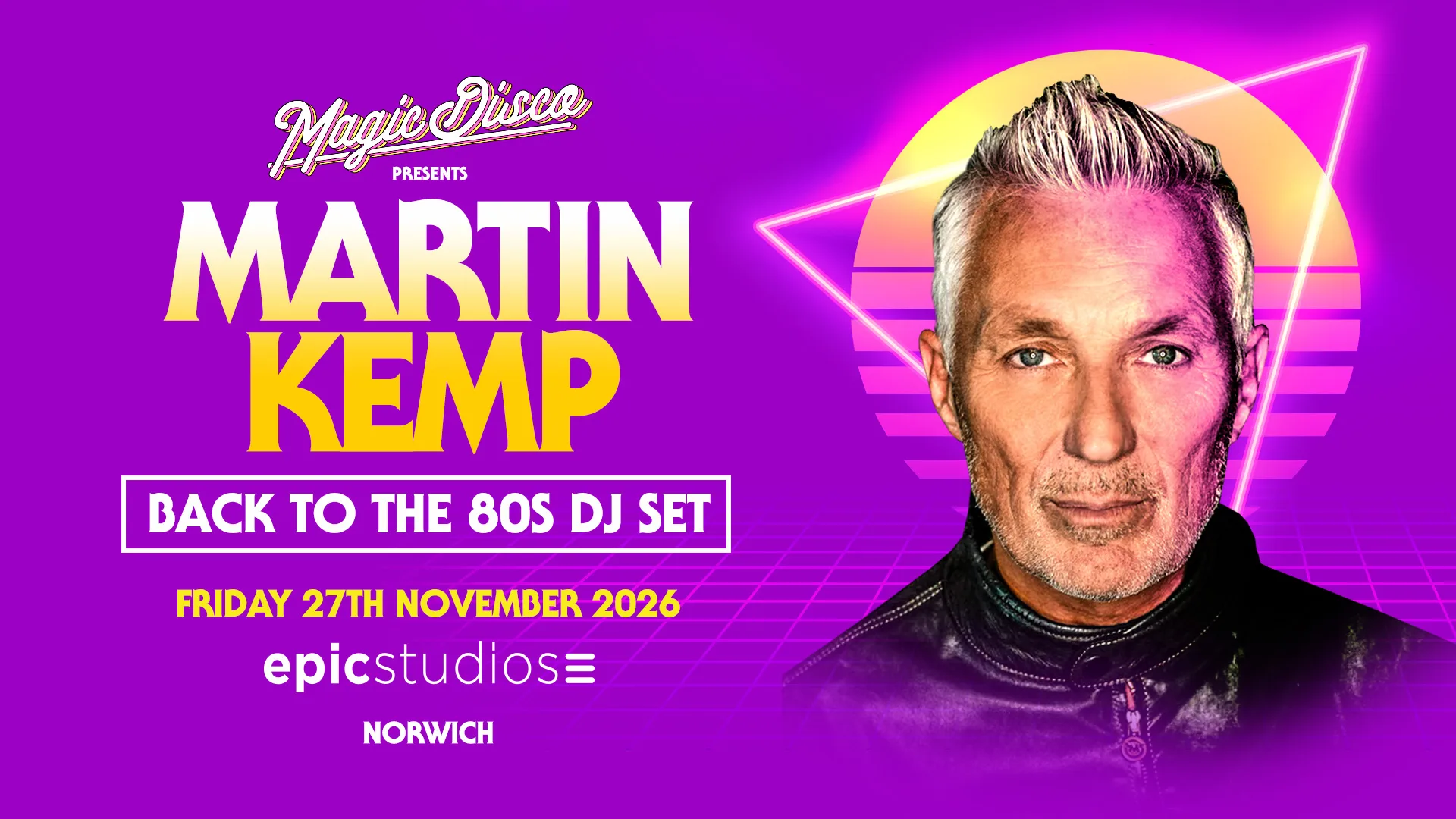 Martin Kemp Live DJ set - Back to the 80's - Norwich at Epic Studios
