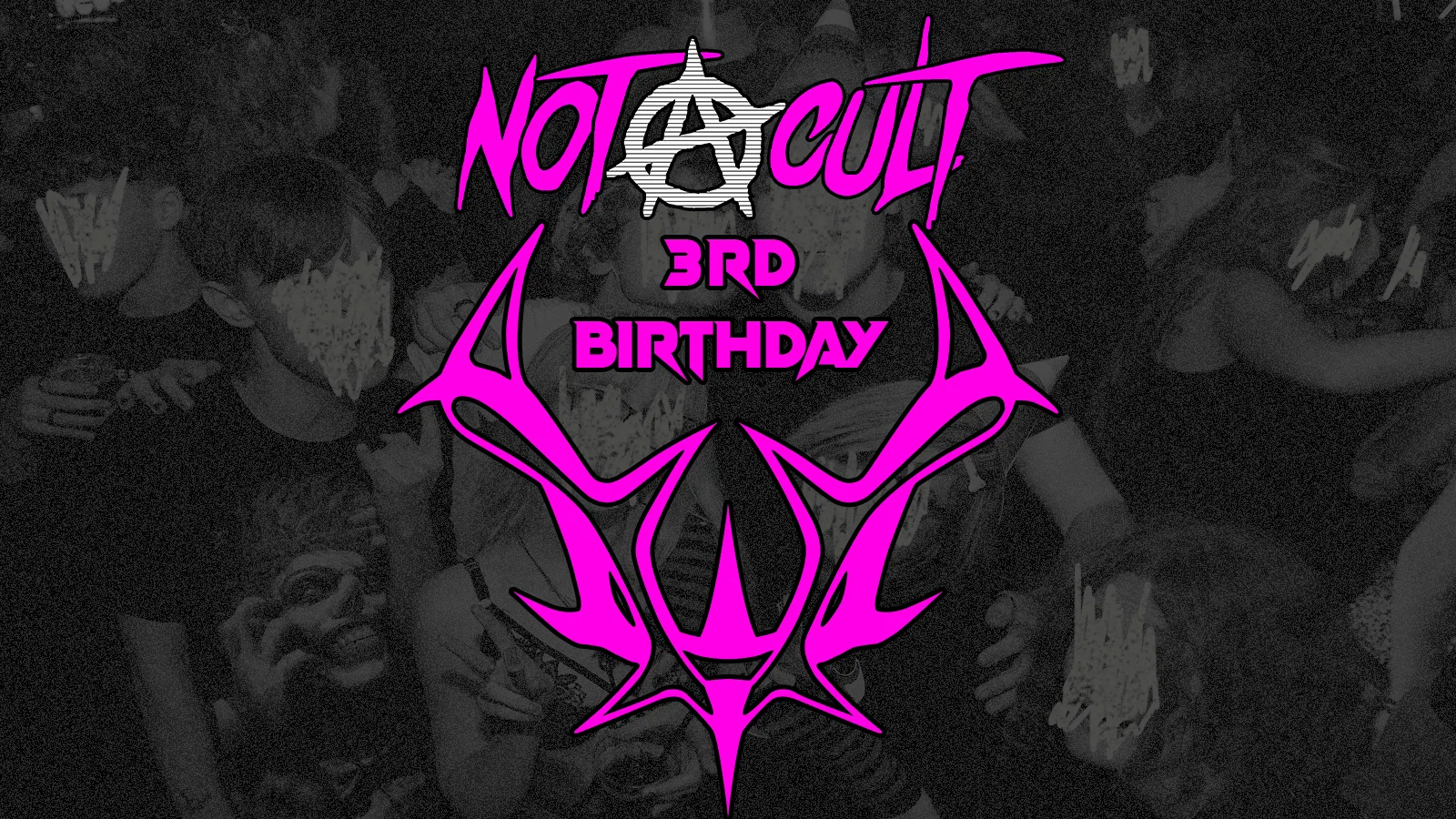 Not A Cult - 🌹3rd Birthday🌹 - Emo // Metalcore // Alternative at DUST