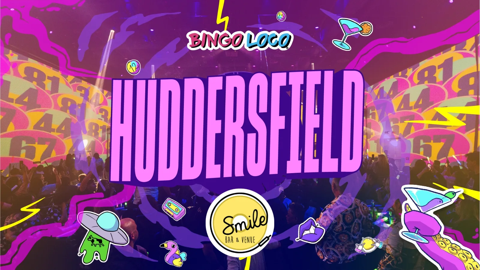 BINGO LOCO – HUDDERSFIELD at Smile Bar and Venue