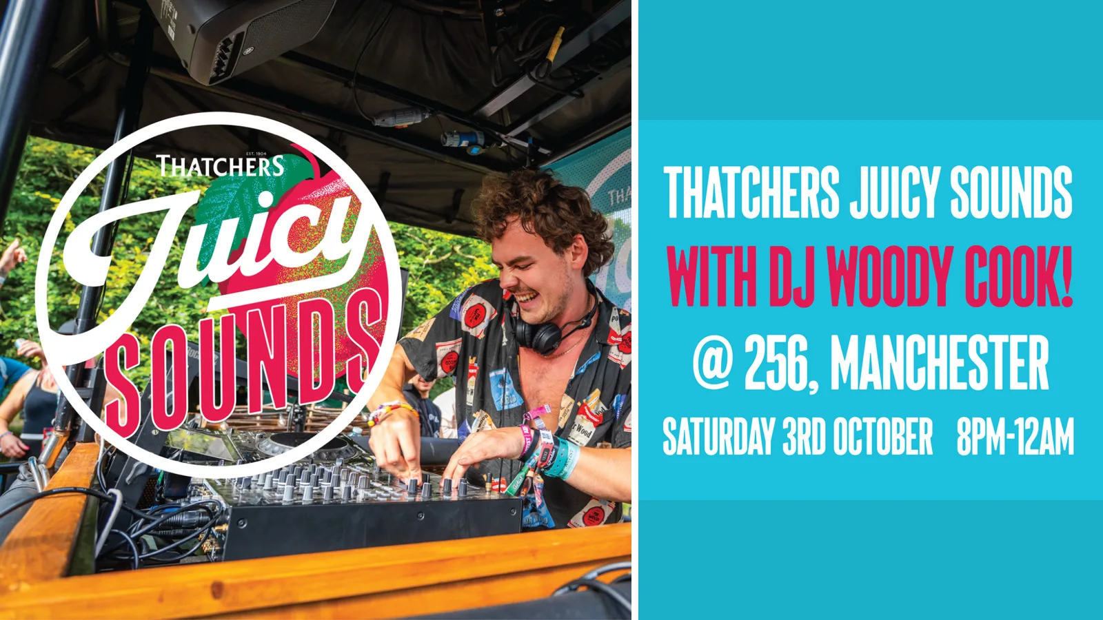 Thatchers Juicy sounds with DJ  Woody Cook at 256 Wilmslow Road