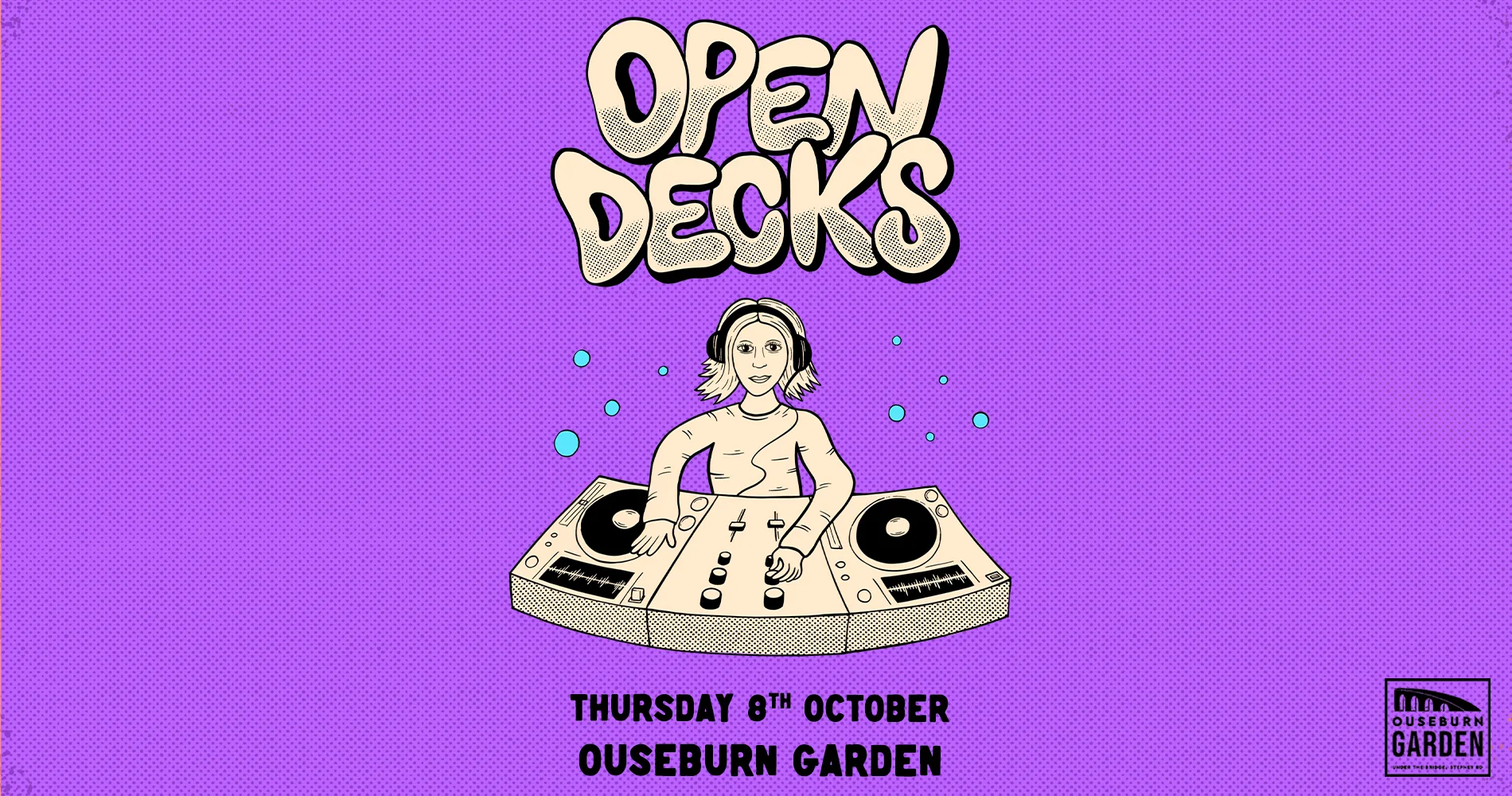 Open Decks at Ouseburn Garden. Vol 2