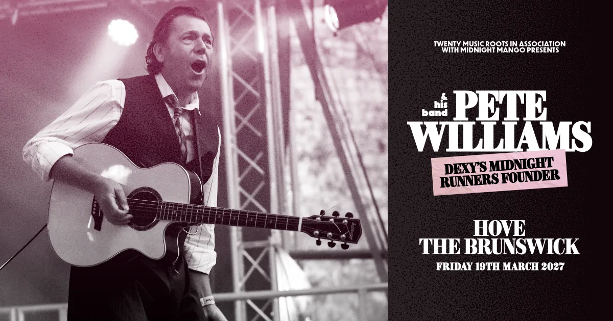Pete Williams (Dexys Midnight Runners Founder) - Brighton/Hove