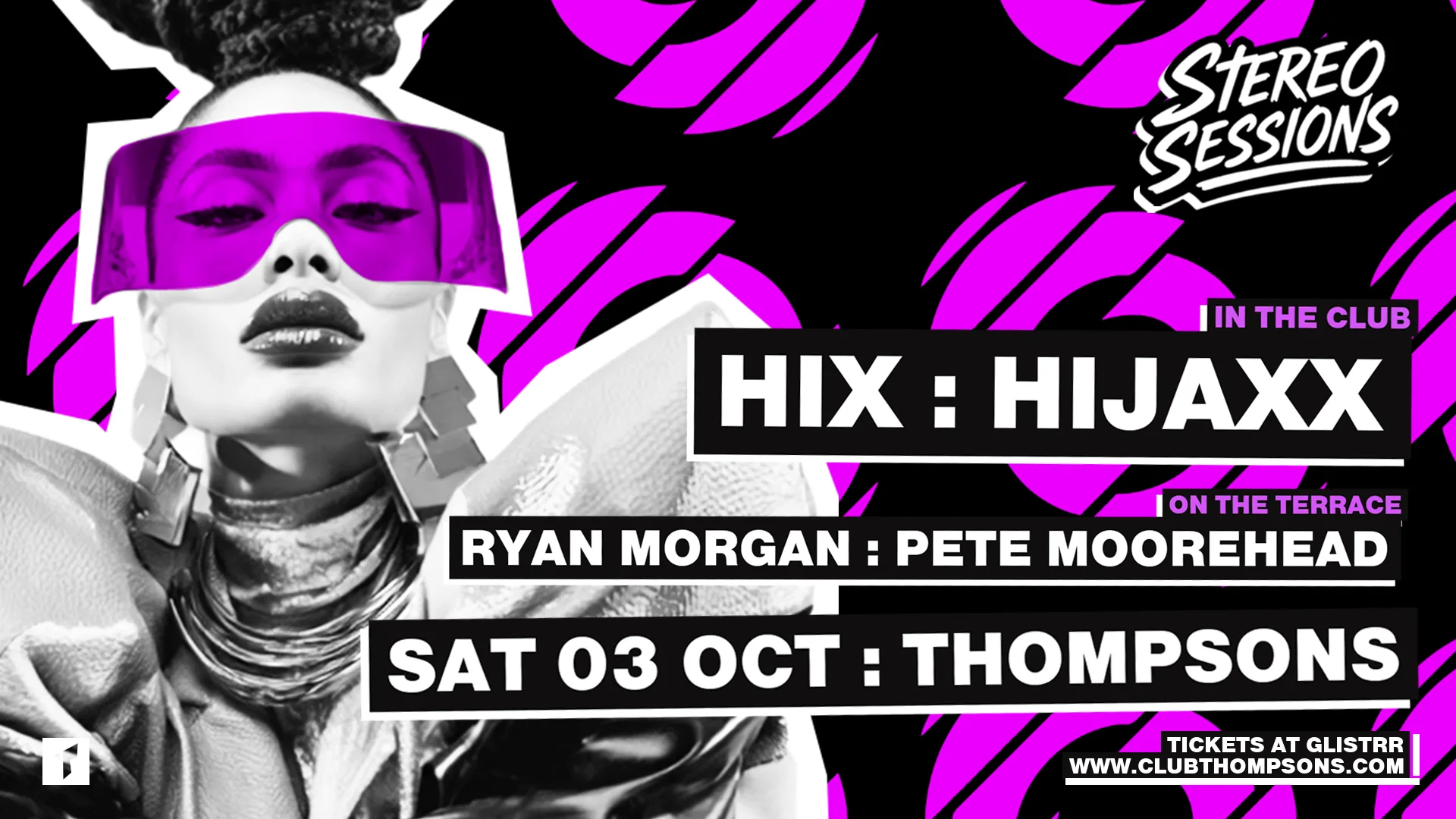Stereo Sessions pres HIX • Sat 03 Sept • Thompsons at Thompsons Garage