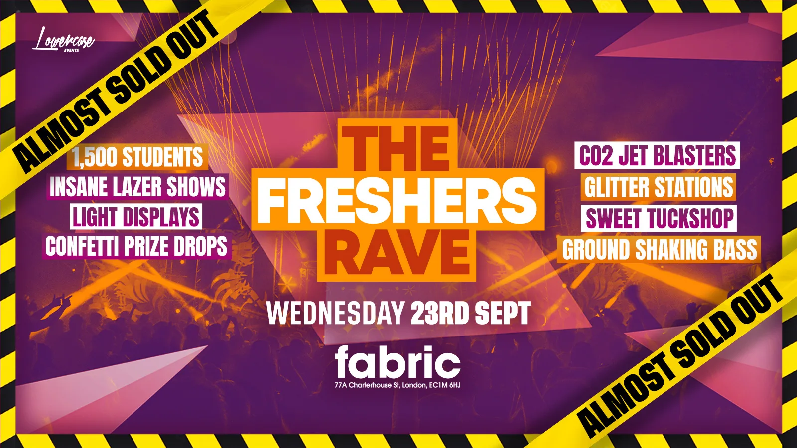 THE FRESHERS RAVE @ FABRIC! - LONDON FRESHERS WEEK 2026 at fabric London