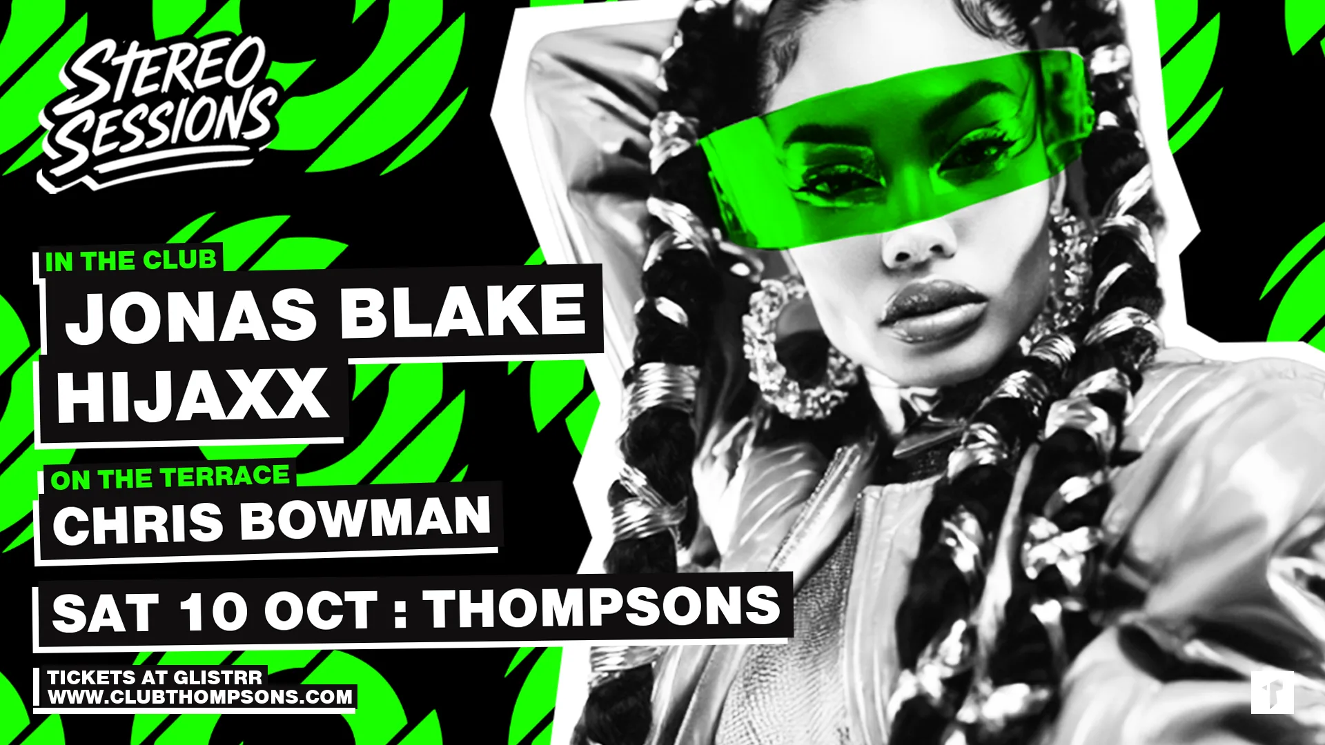 Stereo Sessions pres JONAS BLAKE : HIJAXX : CHRIS BOWMAN • Sat  10 Oct • Thompsons