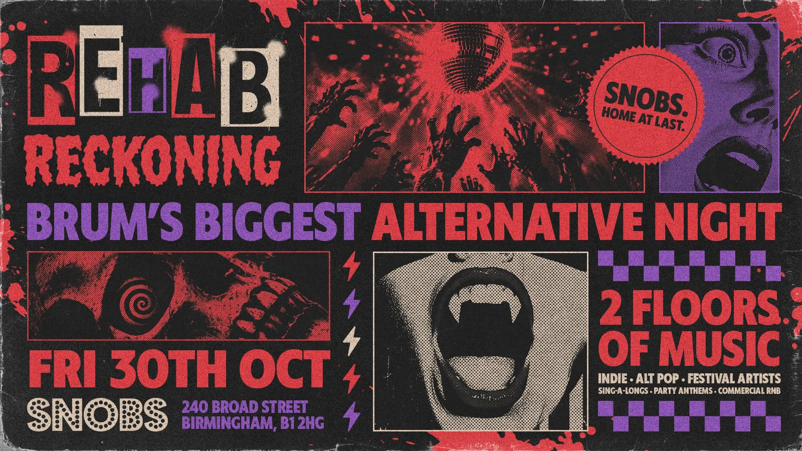 Rehab Reckoning Halloween Friday @ Snobs Birmingham [240] 🤟 30/10