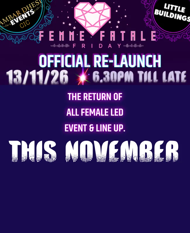 A.D Events Presents: FEMME FATALE FRIDAY OFFICIAL RE-LAUNCH
