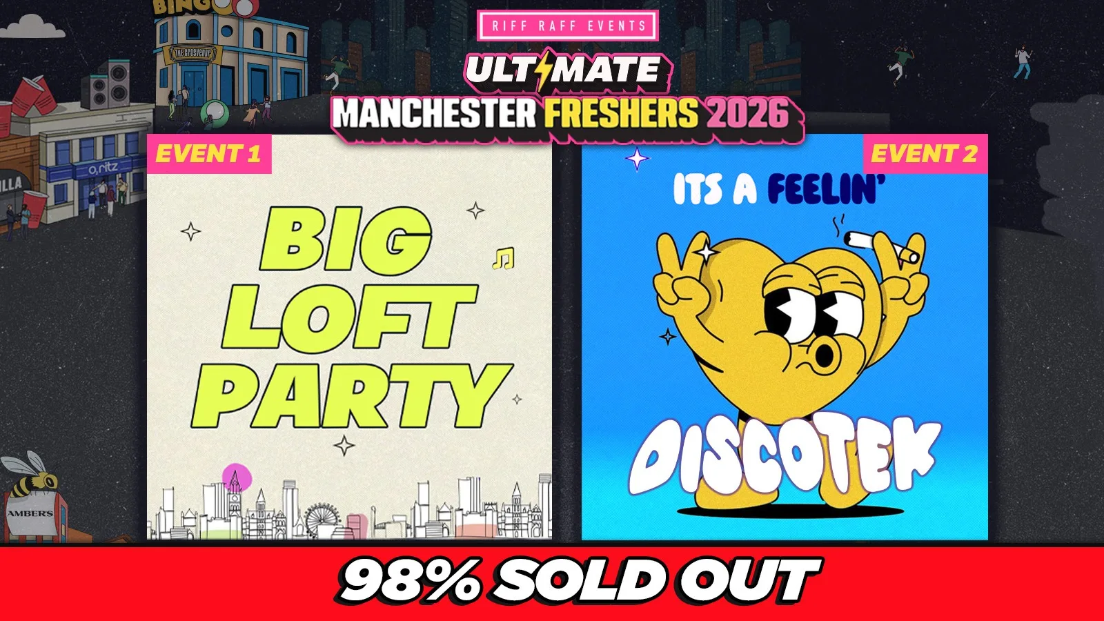 DAY 3: RIFF RAFF ULTIMATE MMU FRESHERS : DISCOTEK + LOFT PARTY @ 🪩 YES + OXFORD SOCIAL