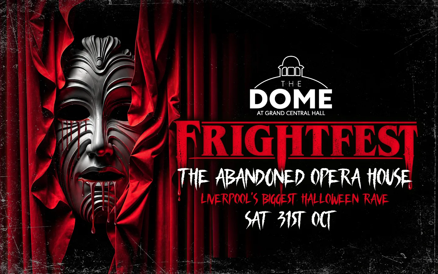 FRIGHTFEST - LIVERPOOL’S BIGGEST HALLOWEEN RAVE 🕯️☾ THE ABANDONED OPERA HOUSE 🎭🩸🩸