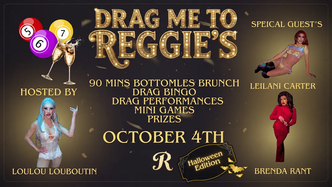 Drag Me To Reggies at Reggies Cocktail Bar