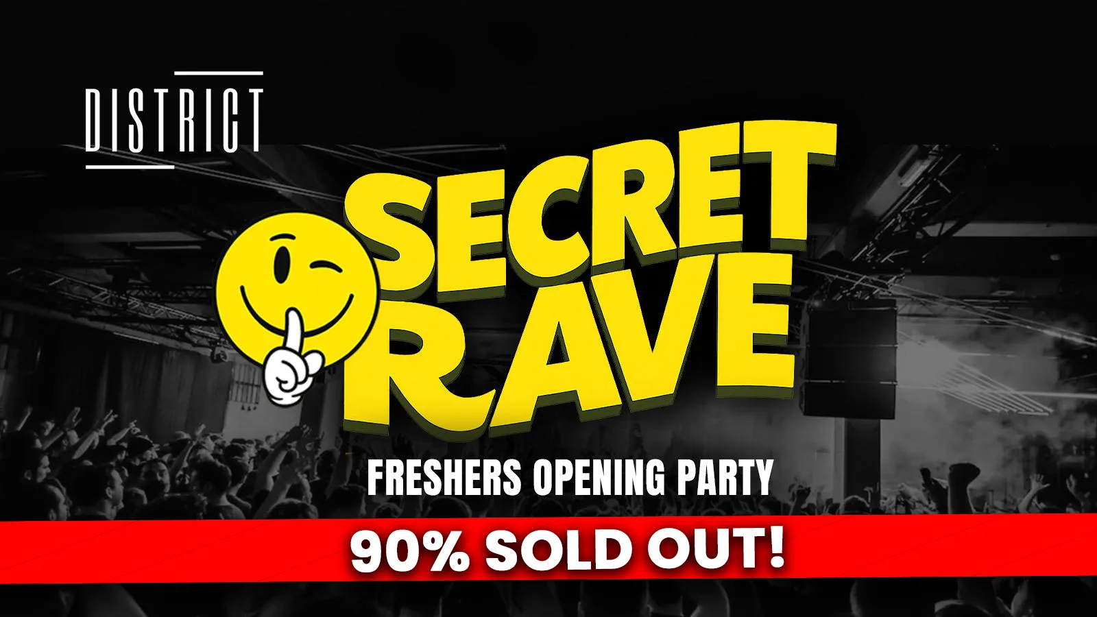 FRESHERS OPENING PARTY 🚫 👽 SECRET UNDERGROUND RAVE 👽 - SELLS OUT EVERY YEAR ⚠️75% SOLD OUT ⚠️ at District Cardiff