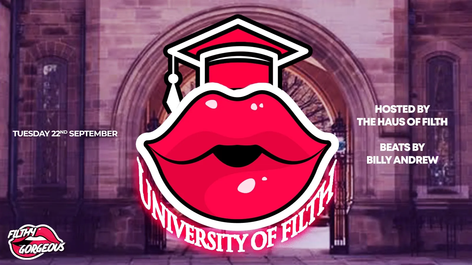 Filthy Gorgeous: University of Filth 22.9.26