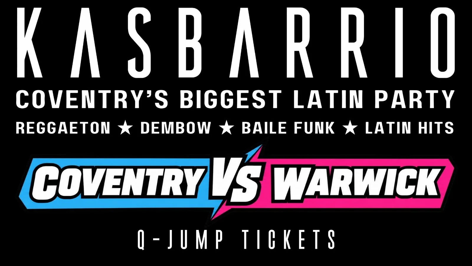 KASBARRIO LATIN PARTY 🥊 COVENTRY VS WARWICK 2026 @BARRIO.UK