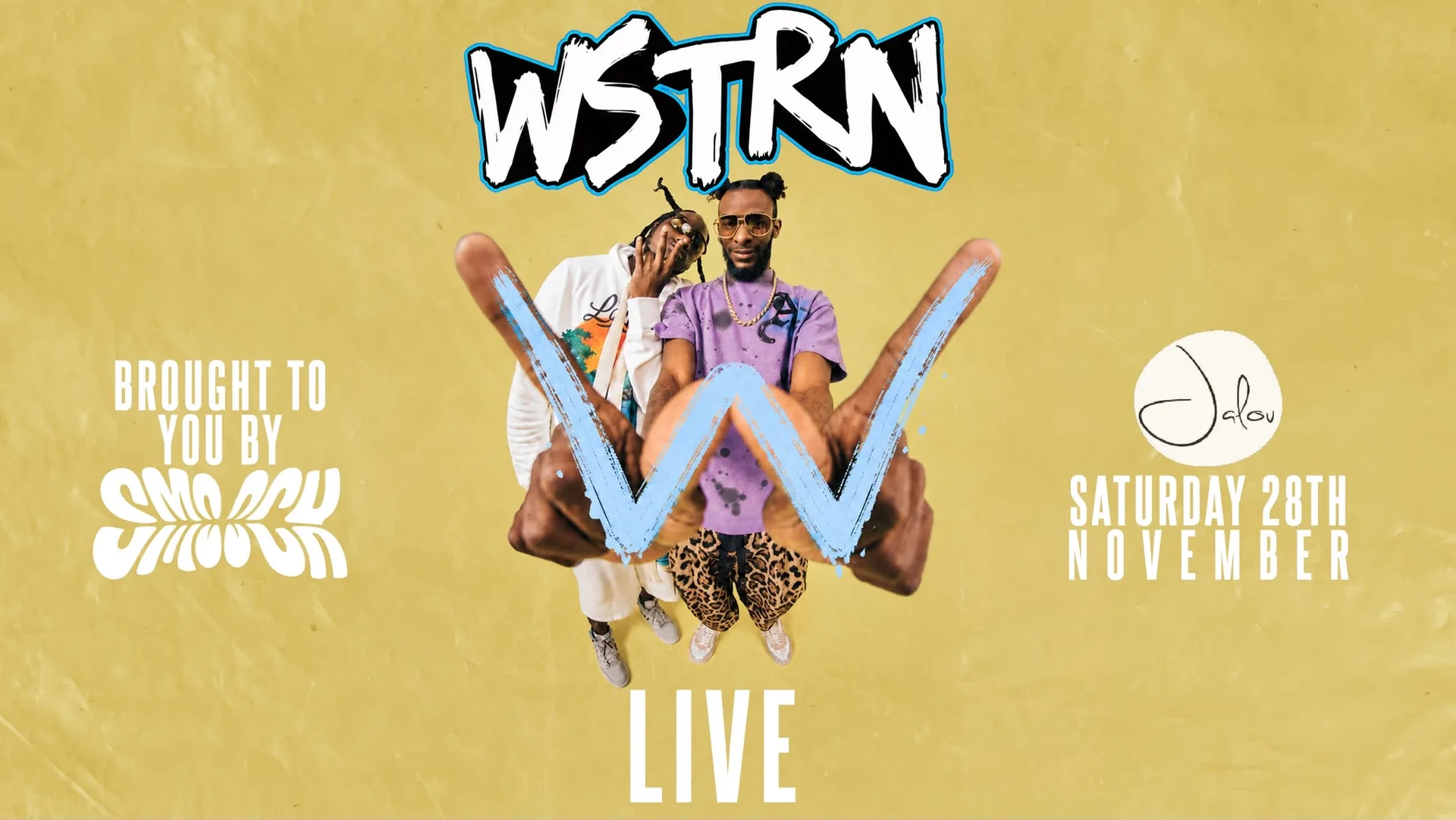 SMOOCH PRESENTS WSTRN LIVE // JALOU NEWCASTLE at Jalou