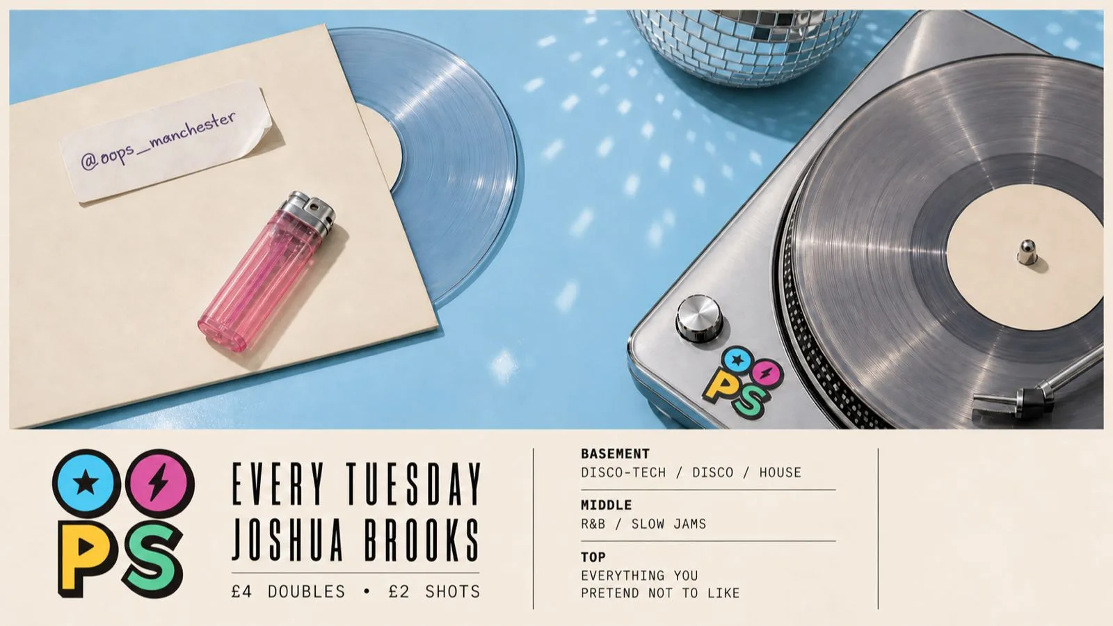 OOPS MANCHESTER // TUESDAYS @ JOSHUA BROOKS // 3 ROOMS OF MUSIC 💿⚡️ at Joshua Brooks