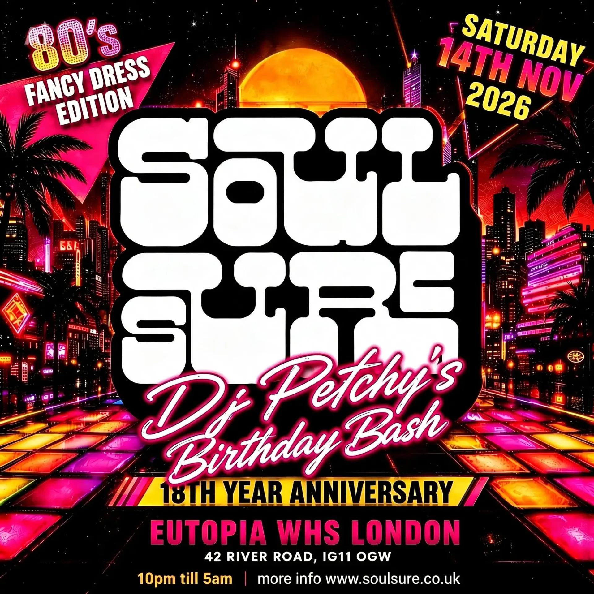 SOUL SURE DJ PETCHY'S BIRTHDAY BASH (80'S EDITION)