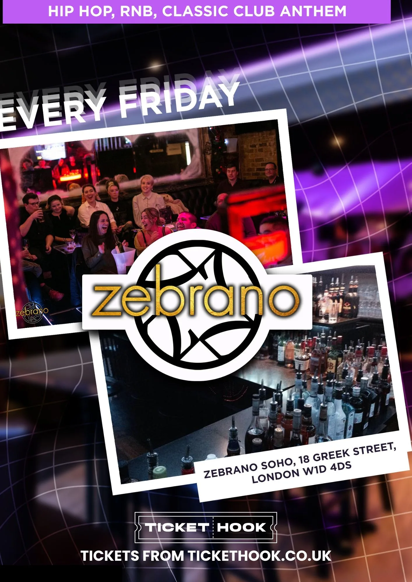 FRIDAYS @ ZEBRANO SOHO 16TH OCTOBER - SET