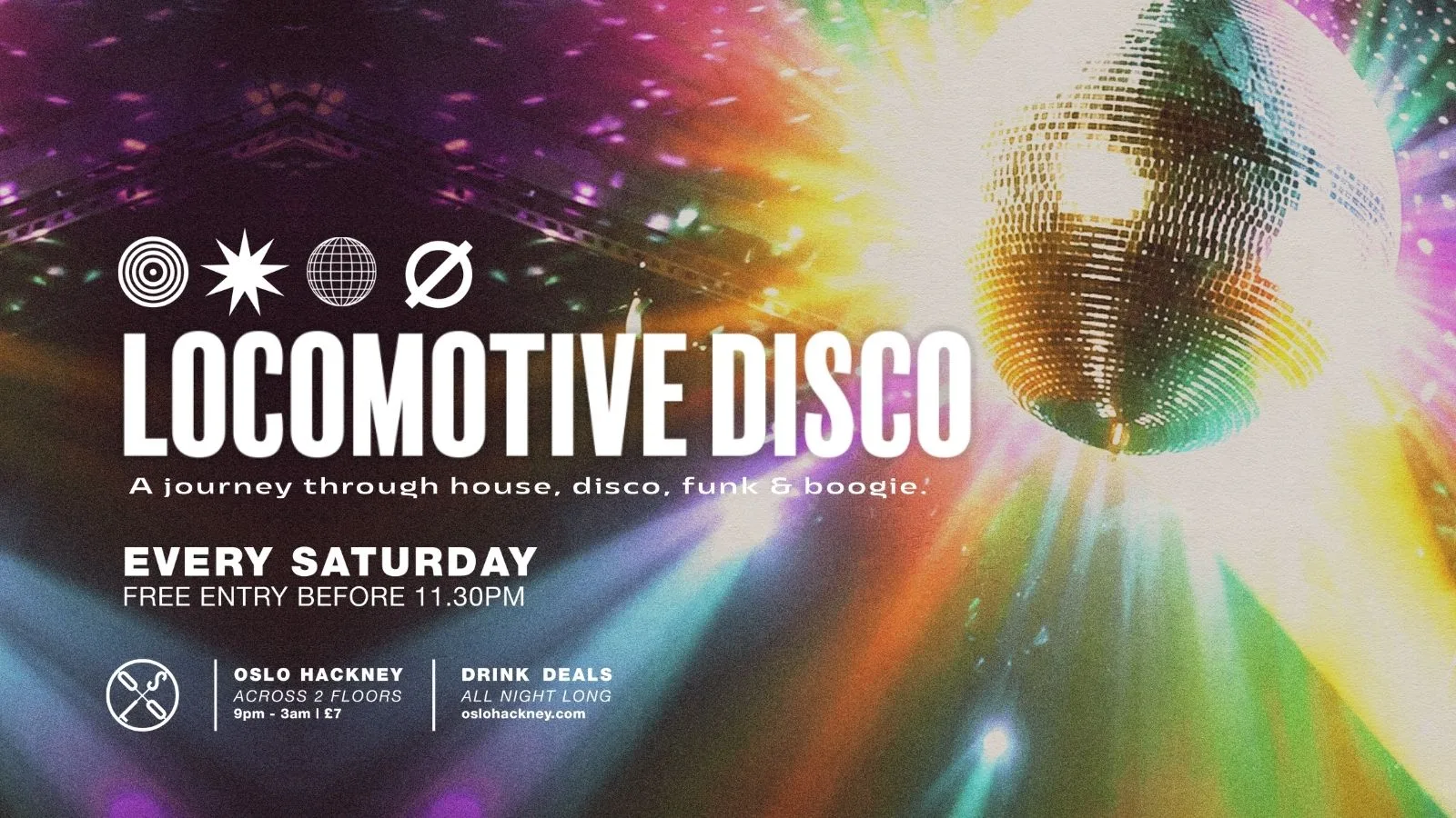 Locomotive Disco - Disco, House, Boogie, Party Classics at Oslo Hackney