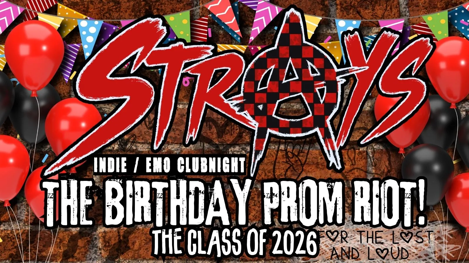 Strays THE BIRTHDAY PROM RIOT!