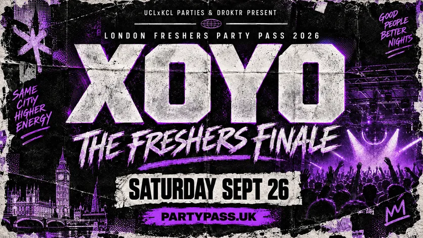 SATURDAY 26 SEPT • XOYO : THE FRESHERS FINALE🪩 | LONDON FRESHERS 2026