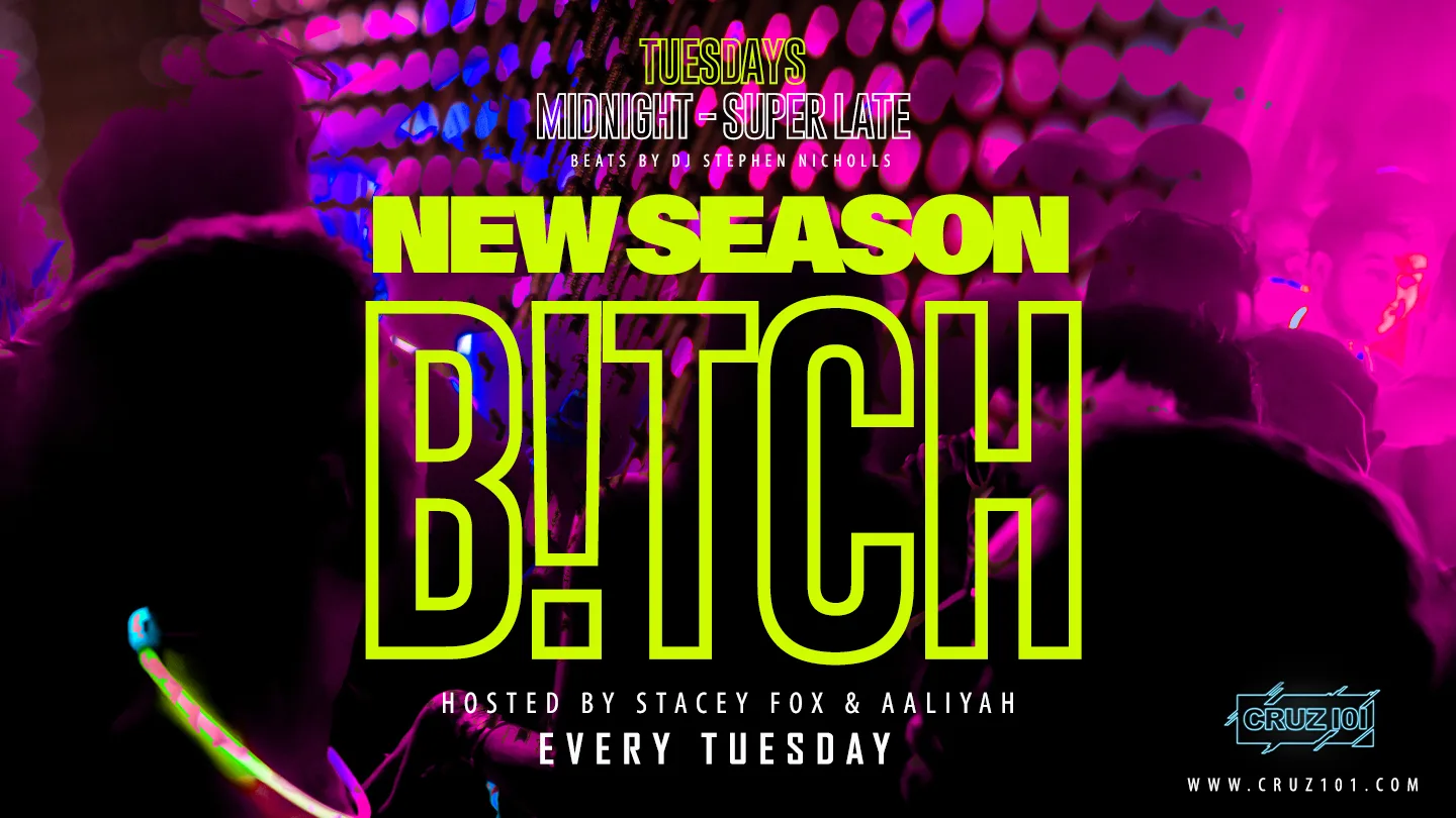 B!TCH - Hosted by Stacey Fox & Aaliyah