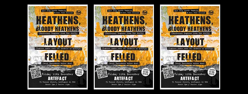 Heathens Bloody Heathens, Layout and Felled @ Artefact Liverpool - Friday 11 December 2026 at artefact