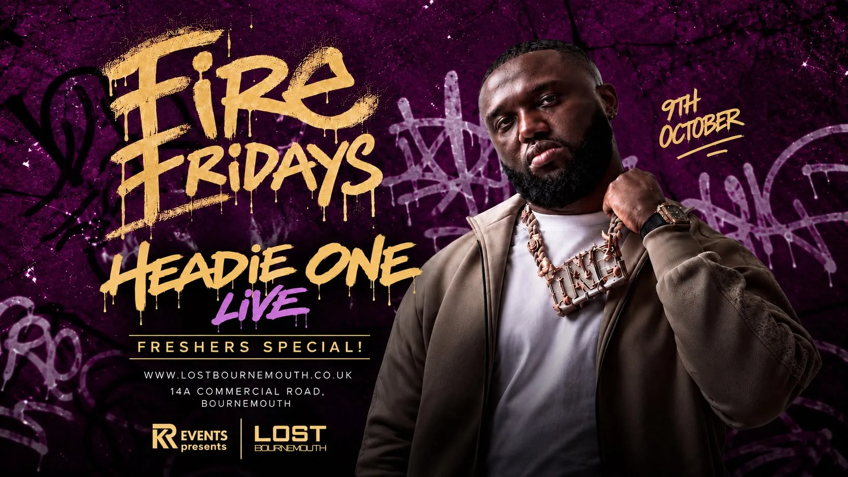 Headie One Live!  FIRE Fridays @ Lost Bournemouth🔥 at Lost Bournemouth