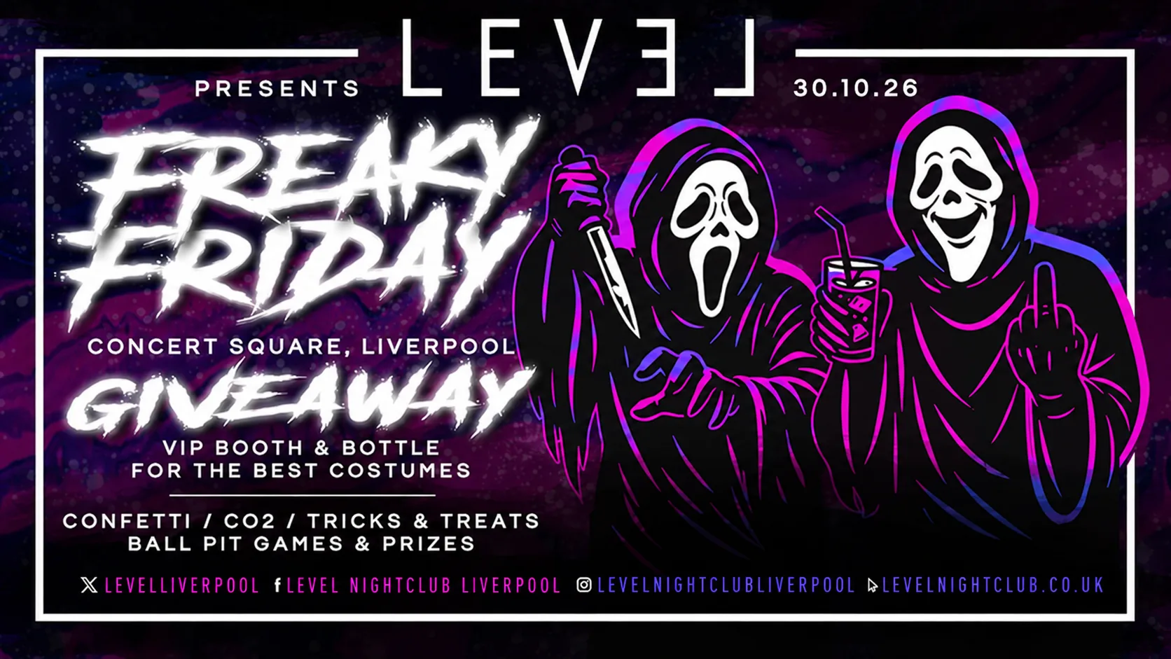 LEVEL Presents FREAKY FRIDAY at LEVEL Nightclub Liverpool